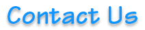Contact Us ! - Mail, Phone, Fax, or Email